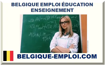 BELGIQUE EMPLOI ÉDUCATION ENSEIGNEMENT