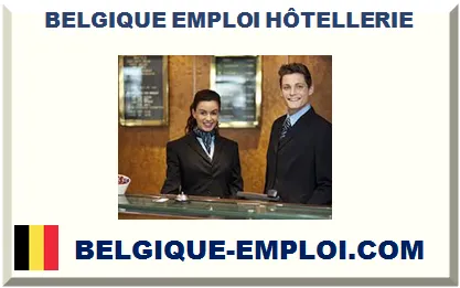 BELGIQUE EMPLOI HÔTELLERIE