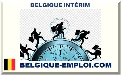 BELGIQUE TRAVAIL EN INTÉRIM 2026-2027